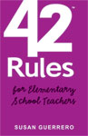 42 Rules for Elementary School Teachers